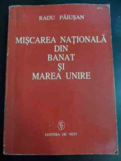 Miscarea Nationala Din Banat Si Marea Unire - Radu Paiusan ,547331 foto