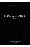 Fiinta luminii - Constantin Bihara