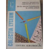 DE LA EFECTUL FOTOELECTRIC LA CELULA SOLARA-MIRCEA NEGREANU, GHEORGHE BALUTA-224891