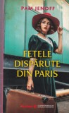 Pam Jenoff - Fetele disparute din Paris
