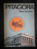Mihu Cerchez - Pitagora