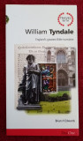 Brian EDWARDS. Travel with William Tyndale - England&#039;s greatest Bible