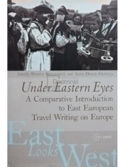 Wendy Bracewell - East looks west, vol. 2 - Under Eastern Eyes (Editia: 2008) foto