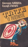 Giuseppe Navarra, George Zarafu - Tinte cu invataminte