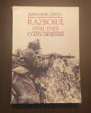 RAZBOIUL (1941-1945) - O ALTA ABORDARE - ALESANDRU DUTU