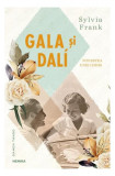 Gala și Dal&iacute; - Paperback brosat - Sylvia Frank - Nemira