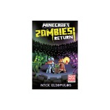 Minecraft: Zombies Return!: An Official Minecraft Novel