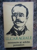 MOMENTE SI SCHITE, POVESTIRI - I. L. Caragiale