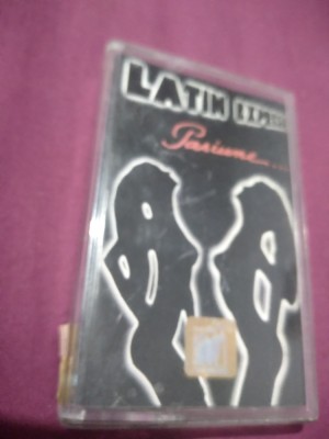 CASETA AUDIO LATIN EXPRESS-PASIUNE/ORIGINALA RARA!!!! foto