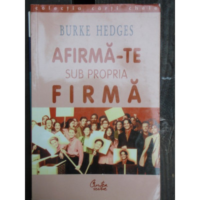 AFIRMA-TE SUB PROPRIA FIRMA - BURKE HEDGES foto