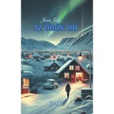 Az &ouml;r&ouml;k h&oacute; - Jenei J&uacute;lia