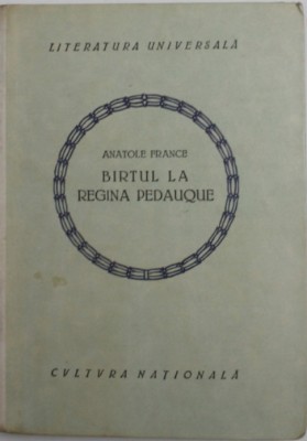 1923, BIRTUL DE LA REGINA PEDAUQUE de ANATOLE FRANCE T11 trad. M H&amp;acirc;rsu foto