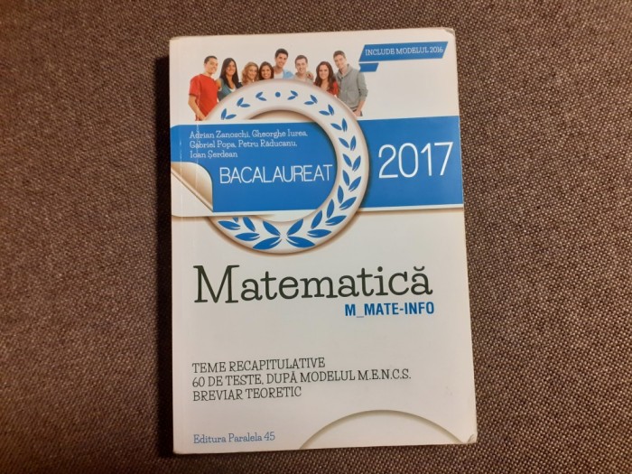 BACALAUREAT 2017 MATEMATICA MATE INFO GHOERGHE IUREA