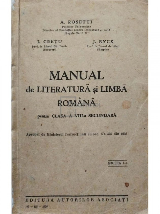 A. Rosetti - Manual de literatura si limba romana pentru clasa a VIII-a secundara, editia I (editia 1935)