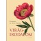 Vir&aacute;girodalom - S&uuml;megin&eacute; Dr. T&oacute;th Piroska