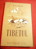 B.V.Iusov - Tibetul - Ed. de Stat 88 pag + 2 harti
