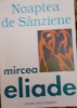 NOAPTEA DE SANZIENE Mircea Eliade