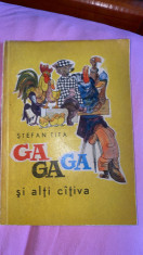 GAGAGA SI ALTI CATIVA / STEFAN TITA,Editura TINERETULUI,1969/ POZE foto