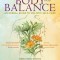 Body Into Balance: An Herbal Guide to Holistic Self-Care