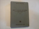DREPT CANONIC ORTODOX LEGISLATIE SI ADMINISTRATIE BISERICEASCA - ARHID. PROF. DR. IOAN N. FLOCA - VOL. II