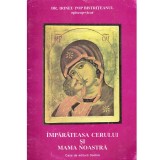 Irineu Pop Bistriteanul - Imparateasa cerului si Mama Noastra - 137109