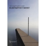 Első k&ouml;tet most - M&uuml;ller P&eacute;ter Szi&aacute;mi