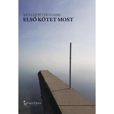 Első k&amp;ouml;tet most - M&amp;uuml;ller P&amp;eacute;ter Szi&amp;aacute;mi foto