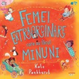 Cumpara ieftin Femei extraordinare care au facut minuni/Kate Pankhurst