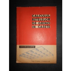 P. Cireseanu - Calculul retelelor de grinzi in casete