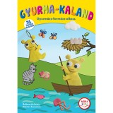 Gyurma-kaland - Gyurm&aacute;zz-form&aacute;zz-alkoss - Bellosevich Petra