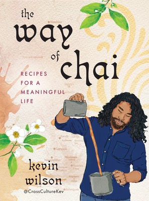 The Way of Chai: Recipes for a Meaningful Life foto