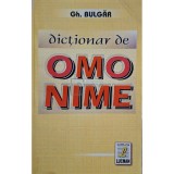 Gh. Bulgar - Dictionar de omonime (Editia: 2003)