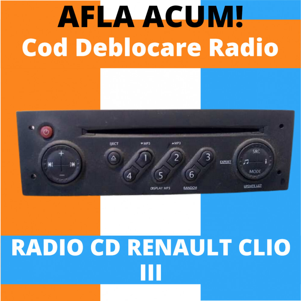 Cod Deblocare RADIO CD RENAULT CLIO III Decodare Casetofon AUTO Audio  Stereo | Okazii.ro