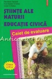 Stiinte Ale Naturii. Educatie Civica - Teodora Tanasa, Constanta Cristea