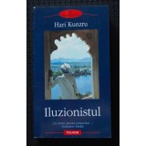 Hari Kunzru - Iluzionistul