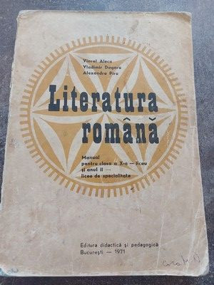 Literatura romana Manual pentru clasa a 10 a liceu- Viorel Alecu, Vladimir Dogoru