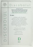 DISCOBOLUL , REVISTA DE CULTURA , EDITATA DE CONSILIUL JUDETEAN ALBA , NR. 205 - 206 -207 , APARUTA 2015