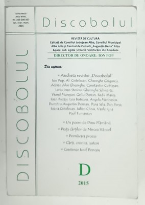 DISCOBOLUL , REVISTA DE CULTURA , EDITATA DE CONSILIUL JUDETEAN ALBA , NR. 205 - 206 -207 , APARUTA 2015 foto