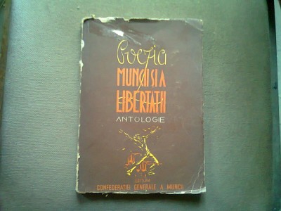POEZIA MUNCII SI A LIBERTATII - ALEXANDRU SAHIGHIAN ANTOLOGIE foto