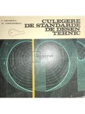 E. Diaconescu - Culegere de standarde de desen tehnic (Editia: 1981)