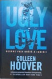 UGLY LOVE DESPRE FATA URATA A IUBIRII-COLLEEN HOOVER-252338