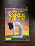 Christopher S. Kilham - Exercitii de yoga tibetana