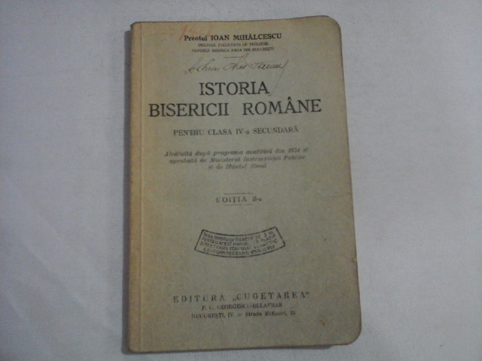 ISTORIA BISERICII ROMANE - pentru clasa IVa secundara - IOAN MIHALCESCU - 1935