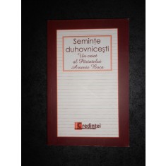 SEMINTE DUHOVNICESTI. UN CAIET AL PARINTELUI ARSENIE BOCA (2012)