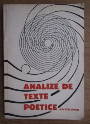 I. Coteanu - Analize de texte poetice foto