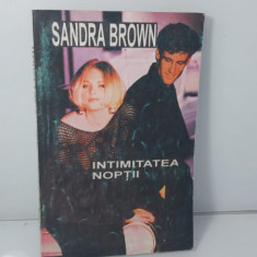 Sandra Brown - Intimitatea noptii / C26