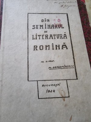 Din seminarul de Literatura Romana - M. Dragomirescu (manuscris - cu dedicatie de la M. Gregorian) foto