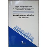 PARADIGME SOCIOLOGICE ALE CULTURII-IOAN DRAGAN-237898