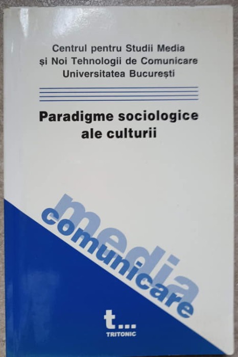 PARADIGME SOCIOLOGICE ALE CULTURII-IOAN DRAGAN-237898