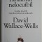 Pamantul nelocuibil. Viata dupa incalzirea globala &ndash; David Wallace-Wells (cu sublinieri)